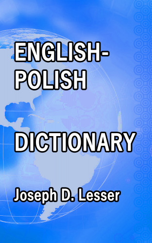 Joseph D. Lesser: English / Polish Dictionary
