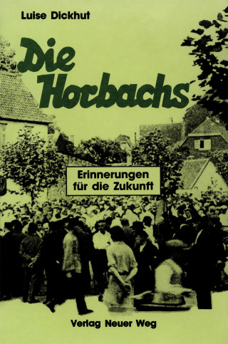 Luise Dickhut: Die Horbachs