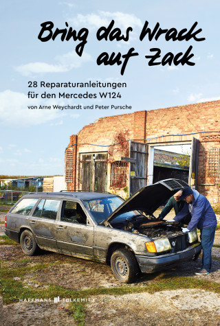 Peter Pursche, Arne Weychardt: Bring das Wrack auf Zack