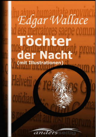 Edgar Wallace: Töchter der Nacht (mit Illustrationen)