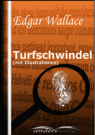 Edgar Wallace: Turfschwindel (mit Illustrationen)
