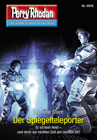 Michelle Stern: Perry Rhodan 2978: Der Spiegelteleporter