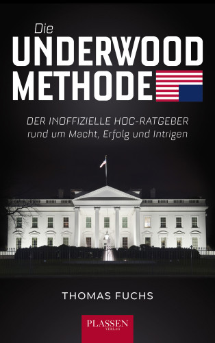 Thomas Fuchs: Die Underwood-Methode