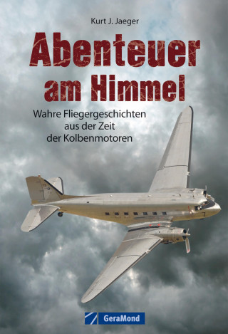 Kurt J. Jaeger: Abenteuer am Himmel