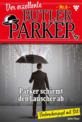 Günter Dönges: Der exzellente Butler Parker 8 – Kriminalroman