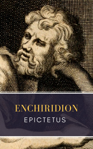 Epictetus, MyBooks Classics: Enchiridion