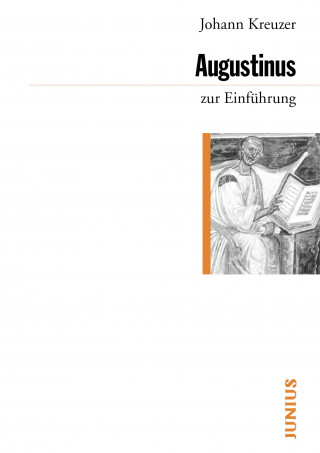Johann Kreuzer: Augustinus zur Einführung