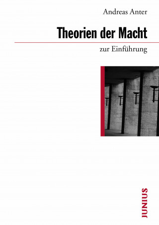 Andreas Anter: Theorien der Macht zur Einführung