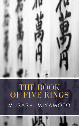 Musashi Miyamoto, MyBooks Classics: The Book of Five Rings