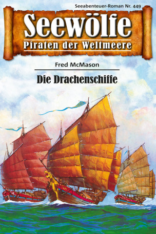 Fred McMason: Seewölfe - Piraten der Weltmeere 449