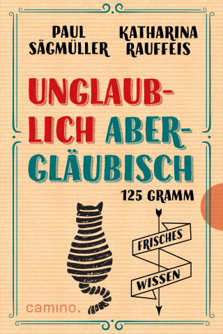 Paul Sägmüller, Katharina Rauffeis: Unglaublich abergläubisch