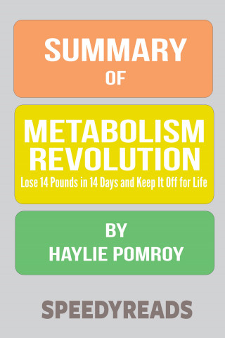 SpeedyReads: Summary of Metabolism Revolution