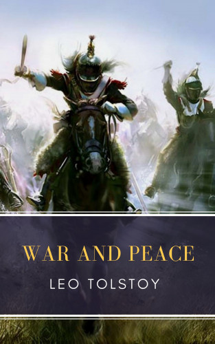 Lev Nikolayevich Tolstoy, MyBooks Classics: War and Peace