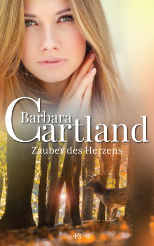 Barbara Cartland: Zauber des Herzens