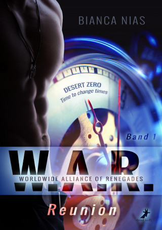Bianca Nias: W.A.R. - Worldwide Alliance of Renegades