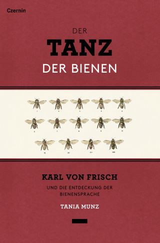 Tania Munz: Der Tanz der Bienen