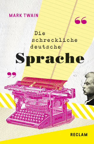 Mark Twain: Die schreckliche deutsche Sprache / The Awful German Language