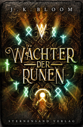 J. K. Bloom: Wächter der Runen (Band 1)