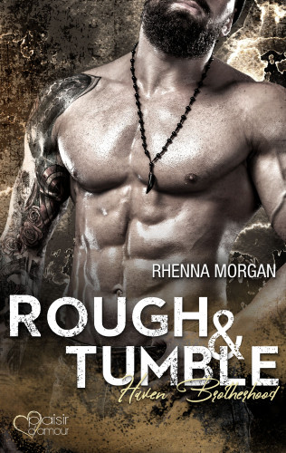 Rhenna Morgan: Haven Brotherhood: Rough & Tumble