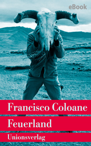 Francisco Coloane: Feuerland