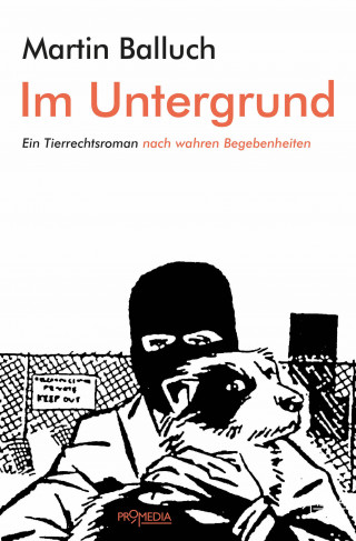 Martin Balluch: Im Untergrund
