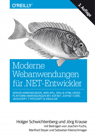 Holger Schwichtenberg, Jörg Krause: Moderne Webanwendungen für .NET-Entwickler