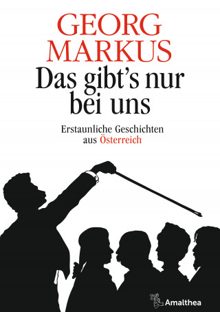 Georg Markus: Das gibt's nur bei uns