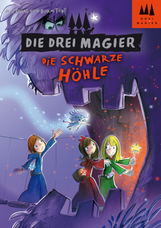 Matthias von Bornstädt: Die drei Magier - Die schwarze Höhle