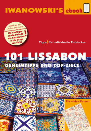 Barbara Claesges, Claudia Rutschmann: 101 Lissabon - Reiseführer von Iwanowski