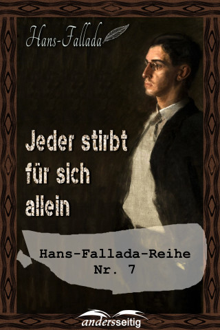 Hans Fallada: Jeder stirbt für sich allein