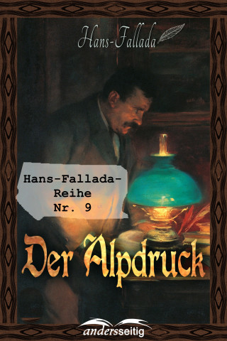 Hans Fallada: Der Alpdruck