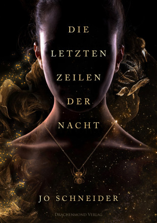 Jo Schneider: Die letzten Zeilen der Nacht