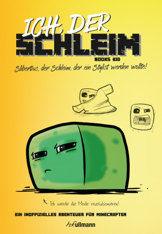 Books Kid: Ich, der Schleim