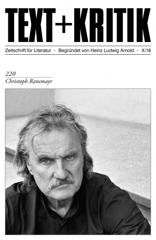 Doren Wohlleben: TEXT + KRITIK 220 - Christoph Ransmayr