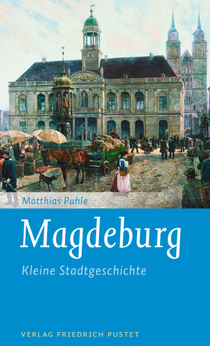 Matthias Puhle: Magdeburg