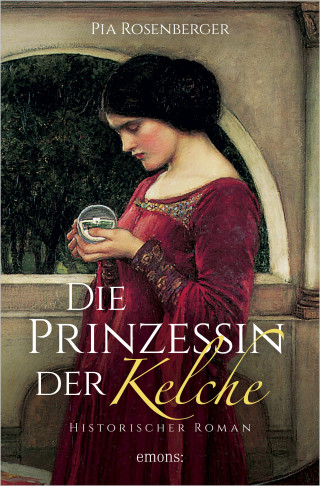 Pia Rosenberger: Die Prinzessin der Kelche