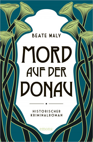 Beate Maly: Mord auf der Donau