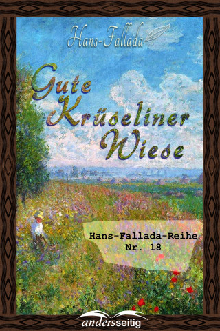 Hans Fallada: Gute Krüseliner Wiese