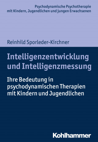 Reinhild Sporleder-Kirchner: Intelligenzentwicklung und Intelligenzmessung