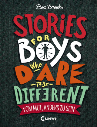 Ben Brooks: Stories for Boys who dare to be different - Vom Mut, anders zu sein