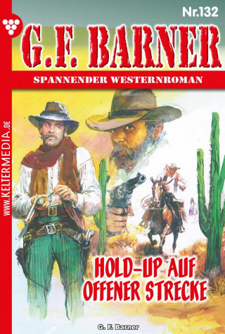 G.F. Barner: Hold-up auf offener Strecke
