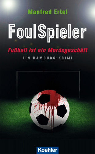 Manfred Ertel: FoulSpieler