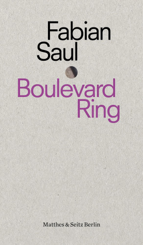 Fabian Saul: Boulevard Ring