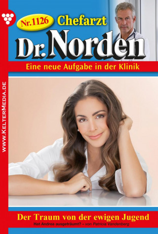Patricia Vandenberg: Der Traum von der ewigen Jugend