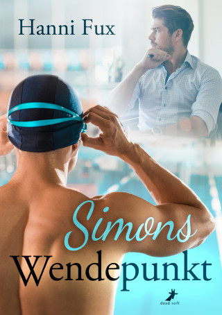 Hanni Fux: Simons Wendepunkt