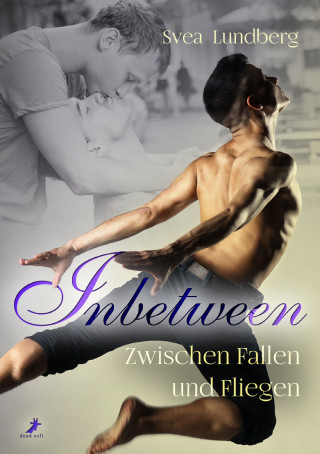 Svea Lundberg: Inbetween - Zwischen Fallen und Fliegen