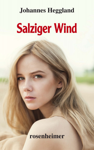 Johannes Heggland: Salziger Wind