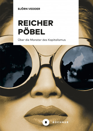 Björn Vedder: Reicher Pöbel