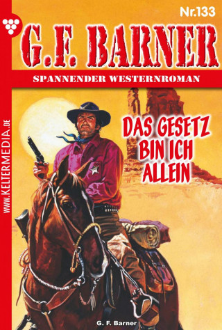 G.F. Barner: Das Gesetz bin ich allein