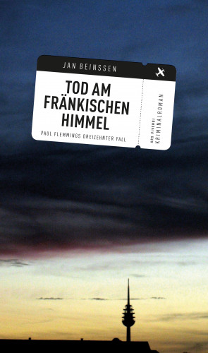 Jan Beinßen: Tod am fränkischen Himmel
